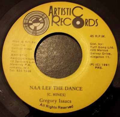 Gregory Isaacs ‎- Naa Lef The Dance  - Mint- 7" Single 45 RPM 1991 USA - Reggae / Dancehall