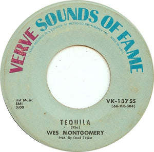 Wes Montgomery ‎– Tequila / Goin' Out Of My Head - VG 7" Single 45rpm Verve USA - Jazz