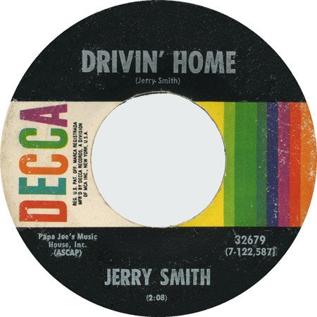 Jerry Smith ‎– Drivin' Home / Louisiana Blues - VG+ 45rpm 1970 Decca Records USA - Country