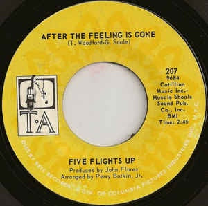 Five Flights Up ‎– After The Feeling Is Gone / Where Are You Going, Girl? - VG 45rpm 1970 USA T-A Records - Funk / Soul