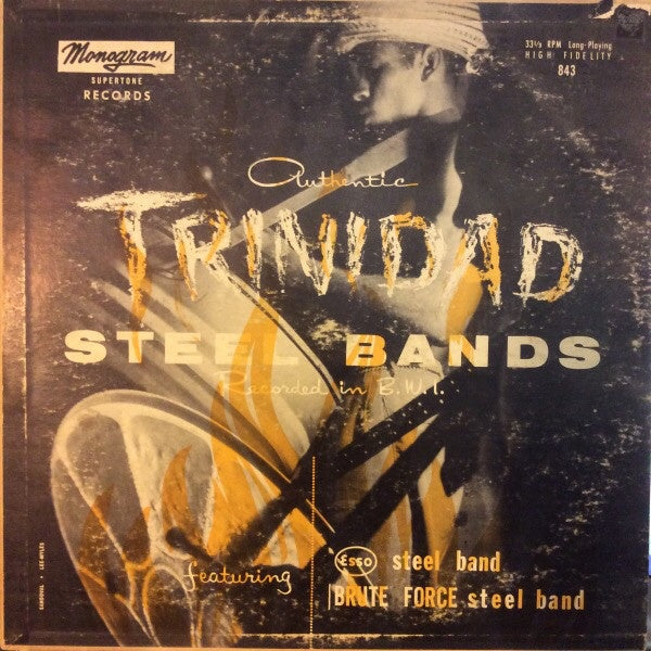 Esso Steel Band & Brute Force Steel Band ‎– Trinidad Steel Bands - VG 1960's Mono USA Original Press - World / Steel Band / Calypso - Shuga Records
