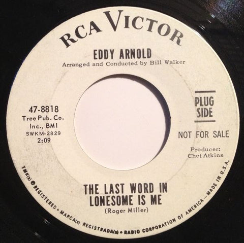 Eddy Arnold ‎– The Last Word In Lonesome Is Me / Mary Claire Melvina Rebecca Jane - VG+ 7" Promo Single 1966 RCA Victor USA - Country / Folk