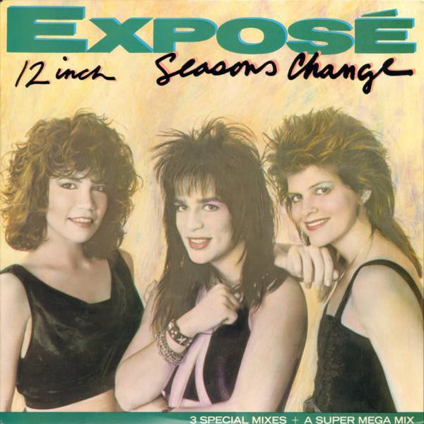 Exposé ‎– Seasons Change - Mint- 12" Single 1987 USA - Electronic / Soul - Shuga Records