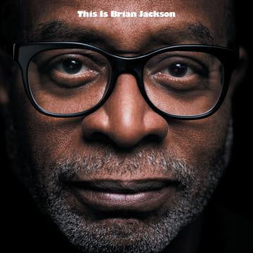 Brian Jackson – This Is Brian Jackson - New 2 LP Record 2022 BBE Europe Vinyl - Jazz