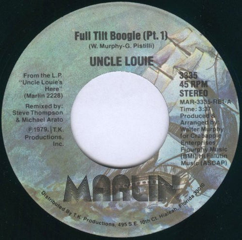 Uncle Louie ‎– Full Tilt Boogie (Pt.1) / Full Tilt Boogie (Pt.2) - VG+ 45rpm 1979 MArlin Records USA - Funk / Soul