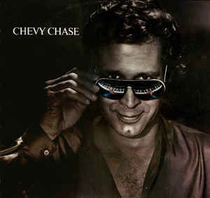 Chevy Chase - Chevy Chase - VG+ 1980 Stereo USA Original Press -  Comedy/Parody/Disco