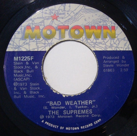 The Supremes ‎– Bad Weather/ Oh Be My Love - VG 45rpm 1973 USA - Soul