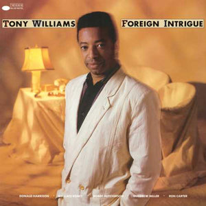 Tony Williams ‎– Foreign Intrigue (1985) - New LP Record 2020 Blue Note Vinyl - Jazz - Shuga Records