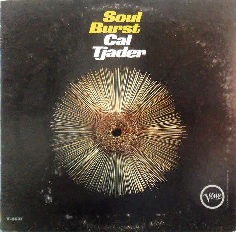 Cal Tjader ‎– Soul Burst - VG 1966 Mono USA Original Press - Latin Jazz