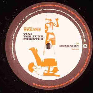 Vini vs. The Funk Monster ‎– Dominion - Mint 12" Single Record 2000 UK Botchit Breaks Vinyl - Breakbeat