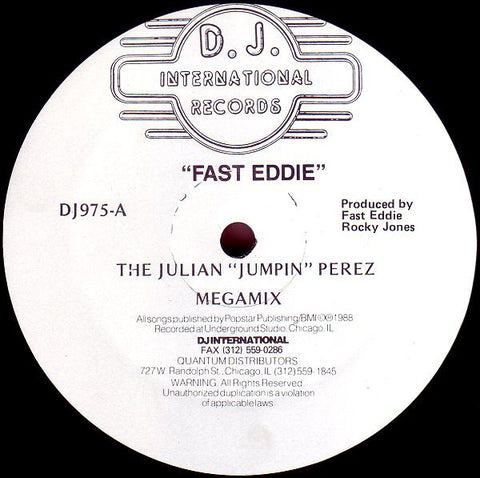 Fast Eddie - The Julian "Jumpin" Perez Megamix VG - 12" Single 1988 D.J. International USA - Chicago House