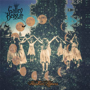 Galley Beggar ‎– Heathen Hymns - New Vinyl Record 2017 Rise Above Limited Edition Purple Vinyl (Only 250 Made!) - Acid-Folk / Psych Folk