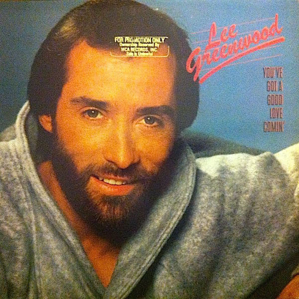 Lee Greenwood ‎– You've Got A Good Love Comin' MINT- 1984 MCA LP (with Original Printed Inner Sleeve) USA - Country