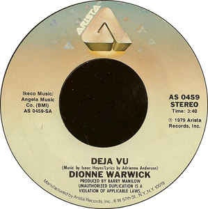 Dionne Warwick - Deja Vu / All The Time - VG+ 7" Single 45RPM 1979 Arista USA - Funk / Soul