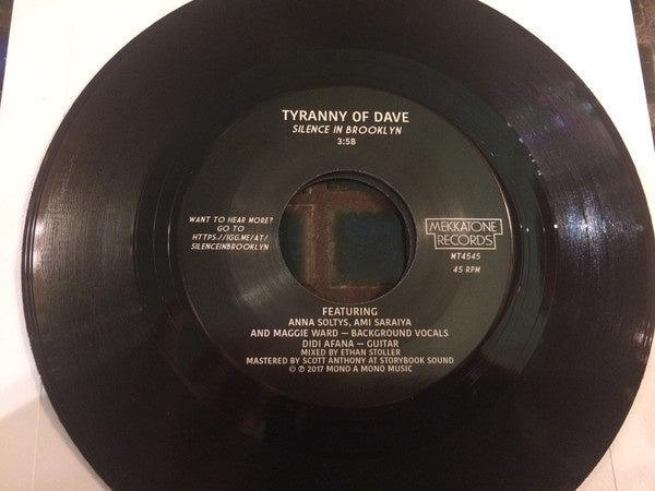 Tyranny Of Dave ‎– Silence In Brooklyn / All This 4 U - New 7" Single 2017 Mekkatone USA - Chicago, IL Rock - Shuga Records