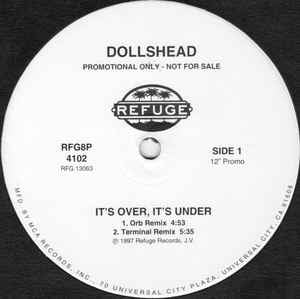 Dollshead ‎- It's Over, It's Under - Mint- 12" Stereo 1997 USA Vinyl White Label Promo - Electronic / House