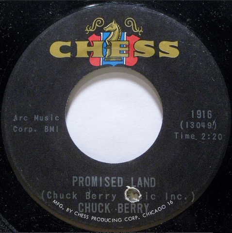 Chuck Berry ‎– Promised Land  / Things I USed To Do - 45rpm 1964 USA Chess Records - Rock