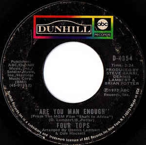 Four Tops ‎– Are You Man Enough / Peace Of Mind- VG+ 7" Single 45RPM 1973 Dunhill USA- Funk / Soul