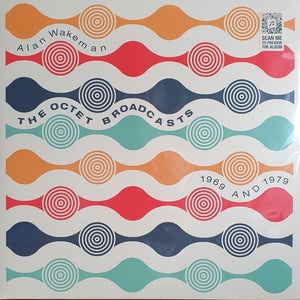 Alan Wakeman ‎– The Octet Broadcasts (1969 And 1979) - New 2 LP Record 2020 Gearbox Vinyl - Jazz / Post Bop
