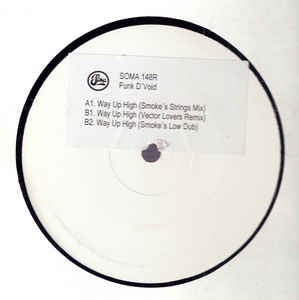 Funk D'Void ‎– Way Up High (Remixes) - VG+ 12" Single Record 2004 UK Vinyl - Techno
