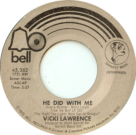 Vicki Lawrence ‎– He Did With Me / Mr. Allison - VG 45rpm 1973 USA Bell Records - Pop