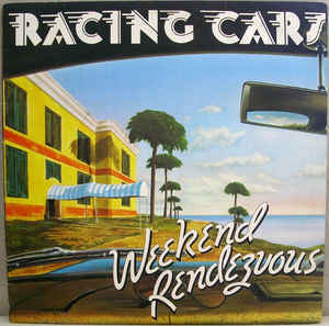 Racing Cars ‎– Weekend Rendezvous - VG+ Lp Record 1977 Stereo USA - Rock/Pop