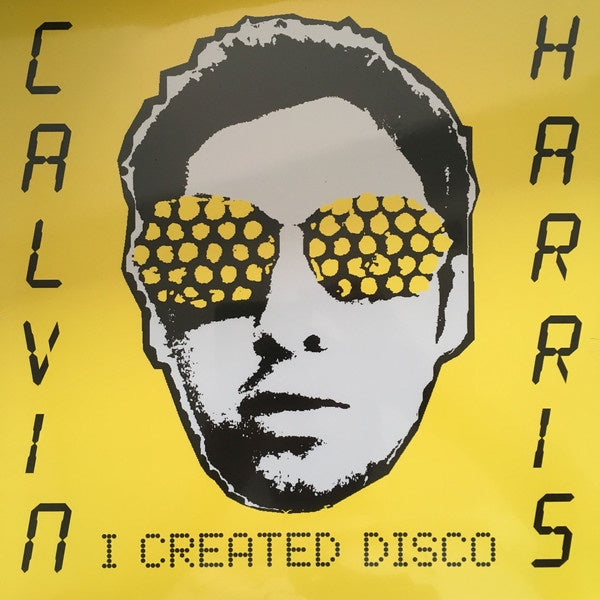 Calvin Harris ‎– I Created Disco (2007) - New 2 LP Record 2018 Sony Europe Import Vinyl - Electronic / House / Disco - Shuga Records