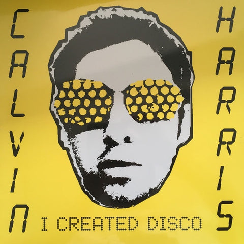 Calvin Harris ‎– I Created Disco (2007) - New 2 LP Record 2018 Sony Europe Import Vinyl - Electronic / House / Disco