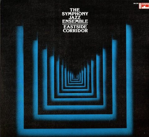 Symphony Jazz Ensemble ‎– Eastside Corridor - VG+ LP Record 1978 USA Vinyl - Jazz-Funk / Latin