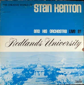 Stan Kenton And His Orchestra - Live At Redlands University - VG+ 2 Lp 1972 Creative World USA - Jazz / Bop