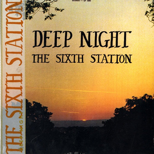 The Sixth Station ‎– Deep Night (1983) - New LP Record 2013 Numero Group USA Vinyl - Psychedelic Rock / Folk Rock - Shuga Records