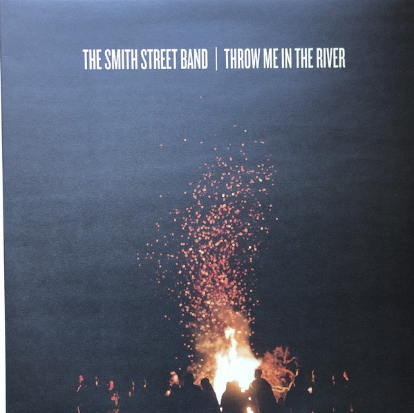 The Smith Street Band ‎– Throw Me In The River - New LP Record 2015 SideOneDummy USA Black Vinyl - Indie Rock / Punk / Emo - Shuga Records