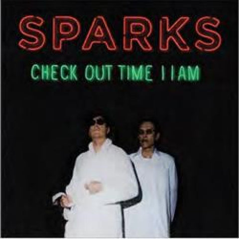 Sparks - Check Out Time 11AM / Edith Piaf (Said It Better Than Me) - New 7" Vinyl 2017 BMG Management RSD Black Friday Pressing (Limited to 850) - Electronic Rock / New Wave