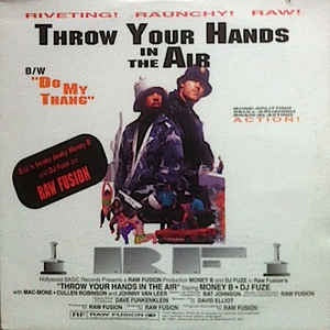 Raw Fusion ‎– Throw Your Hands In The Air / Do My Thang - VG+ 12" Single 1991 USA - Hip Hop - Shuga Records