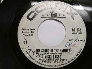 Vicki Tasso - The Sound Of The Hammer / Foolish Me - VG Promo 7" Single 45RPM 1962 Colpix Records USA - Funk / Soul