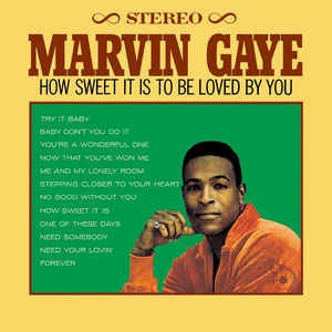 Marvin Gaye ‎– How Sweet It Is To Be Loved By You - New Vinyl LP Record 2015 Reissue - Soul