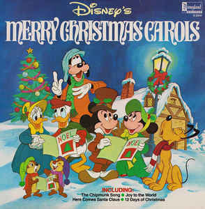Larry Groce & The Disneyland Children's Sing-Along Chorus – Disney's Merry Christmas Carols - VG+ LP Record 1984 Disneyland Walt Disney USA Vinyl - Children's / Holiday