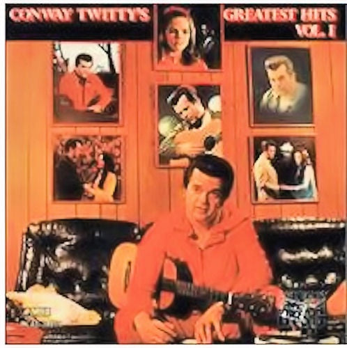 Conway Twitty ‎- Conway Twitty's Greatest Hits Vol. I - VG+ Stereo 1972 USA - Country - Shuga Records