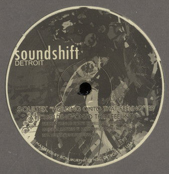 Soultek - Holding Onto That Feeling EP - New 12" Single Record 2007 soundshift Vinyl - Detroit Minimal Techno / Glitch - Shuga Records