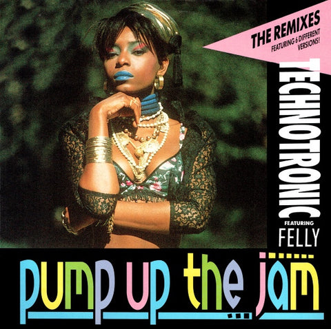 Technotronic Featuring Felly ‎– Pump Up The Jam (The Remixes) - VG+ 12" Single Record 1989 BCM German Import Vinyl - House