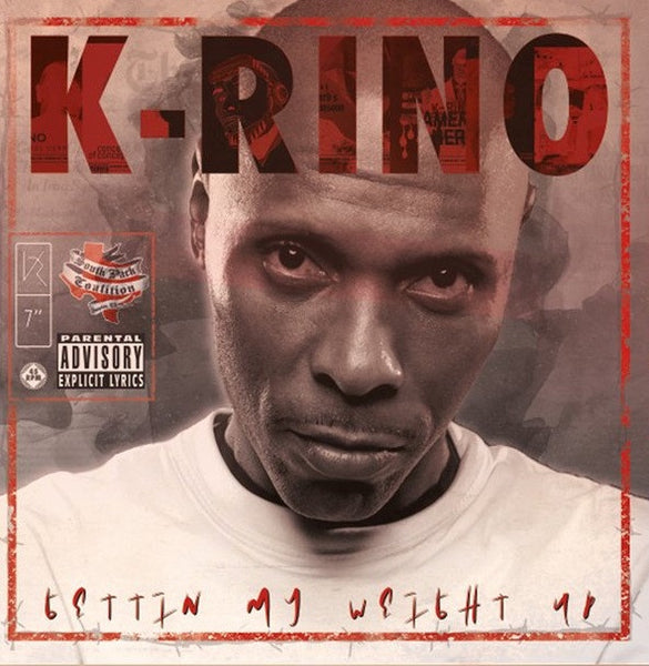 K-Rino ‎– Gettin' My Weight Up / S.P.C. - New 7" Single 2018 SoSouth Pressing on Red Vinyl (Limited to 100!) - Hip Hop / Gangsta - Shuga Records
