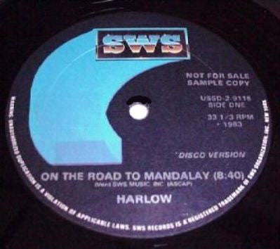 Harlow - On The Road To Mandalay - Mint- 12" Single 1983 SWS Single-Sided Promo USA - Disco