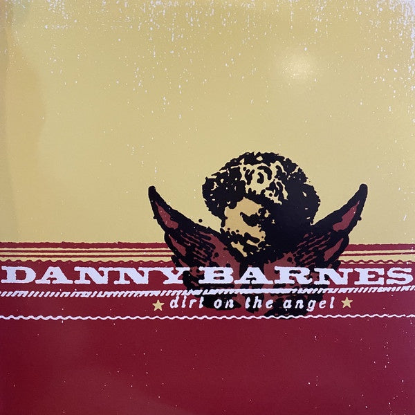 Danny Barnes ‎– Dirt On The Angel (2003) - New LP Record Store Day 2021 Terminus RSD Yellow Vinyl - Folk / Country