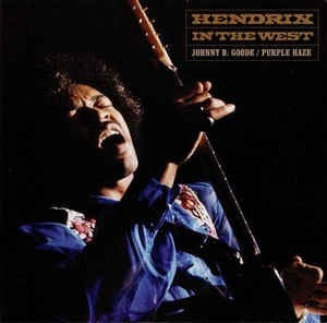 Jimi Hendrix ‎– Hendrix In The West (Johnny B. Goode / Purple Haze) - New Numbered 7" Single 2011 - Psych Rock