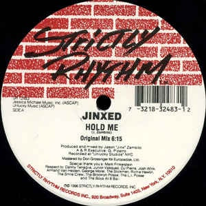Jinxed ‎– Hold Me - Mint- 12" Single Record - 1996 USA Strictly Rhythm Vinyl - House / Acid House