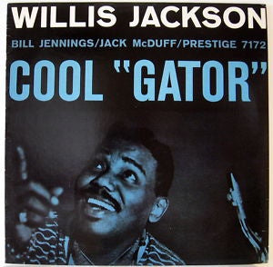 Willis Jackson ‎– Cool "Gator" - VG- Lp Record 1959 Prestige USA Mono Original Vinyl - Jazz / Soul-Jazz