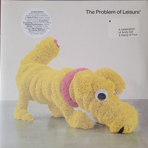 Various ‎– The Problem Of Leisure - A Celebration Of Andy Gill & The Gang Of Four - New 2 LP Record 2021 Gill Music Europe Import Yellow Vinyl - Alternative Rock / Post-Punk / Industrial / Art Rock - Shuga Records
