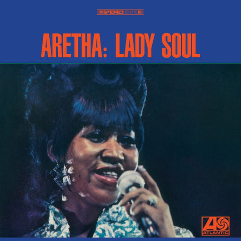 Aretha Franklin - Lady Soul (1968) - New Vinyl Record 2018 Rhino Limited Edition 'Start Your Ear Off Right' 180Gram Pressing - Soul