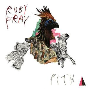Ruby Fray ‎– Pith - New Vinyl Record 2012 USA - Rock / Soft Rock / Folk