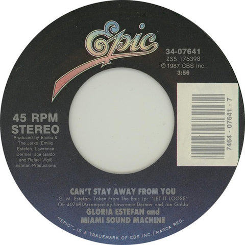 Gloria Estefan And Miami Sound Machine ‎– Can't Stay Away From You - VG+ 7" Single Used 45rpm 1987 Epic USA - Pop